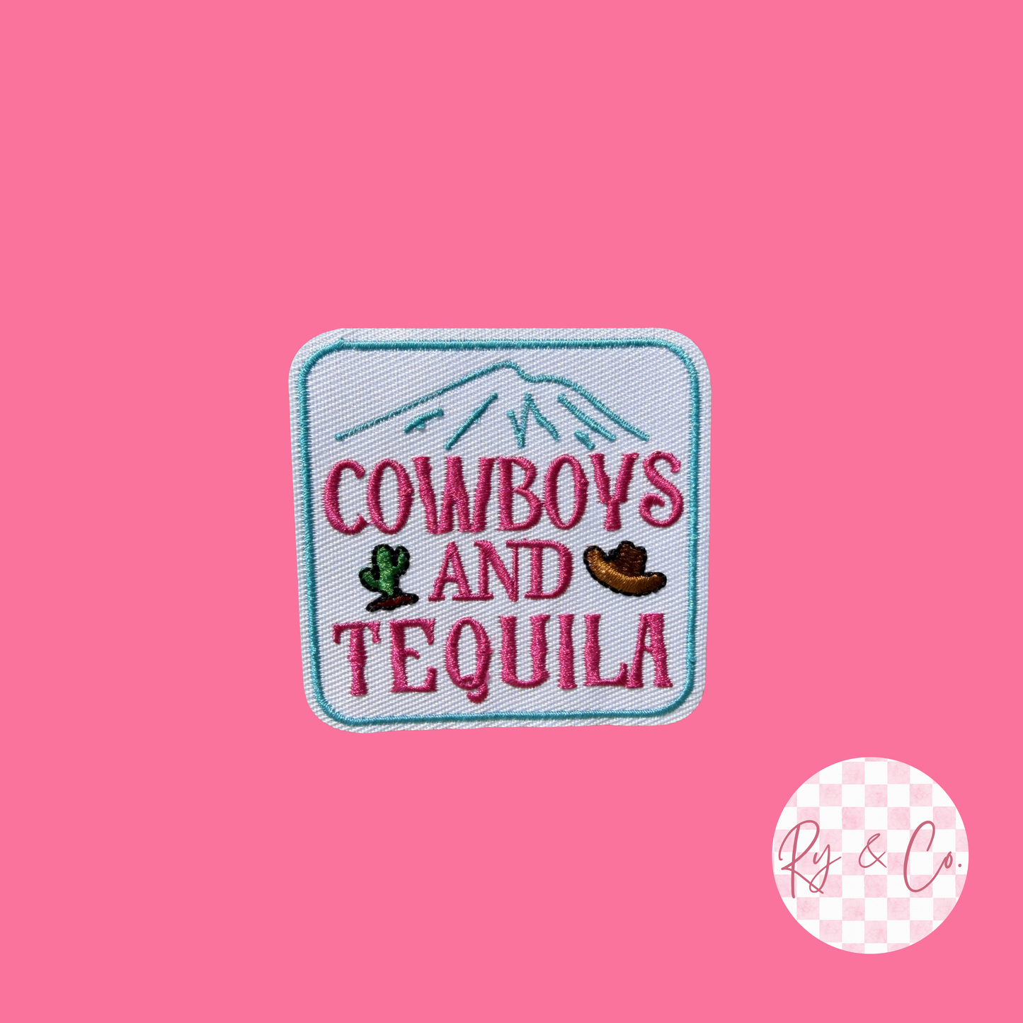 Cowboys and Tequila -Embroidered Hat Patch