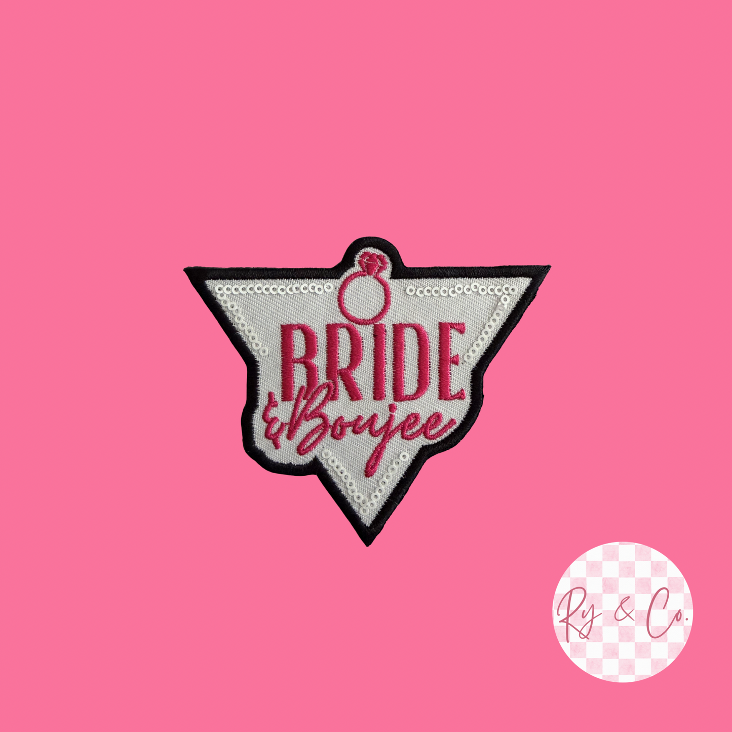 Bride & Boujee -Embroidered Hat Patch
