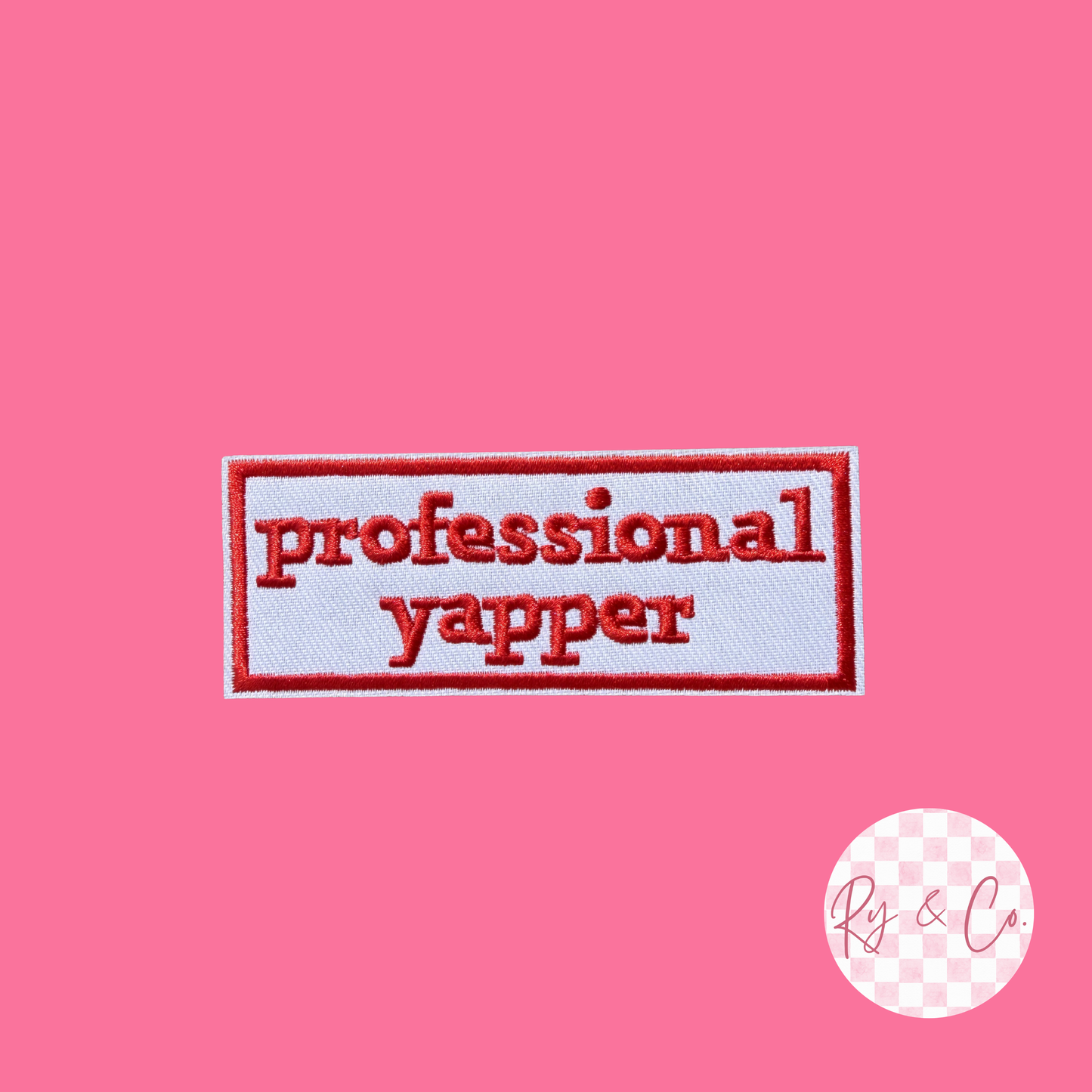 Professional Yapper -Embroidered Hat Patch