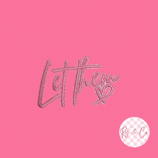 Let Them Pink Glitter-Embroidered Hat Patch