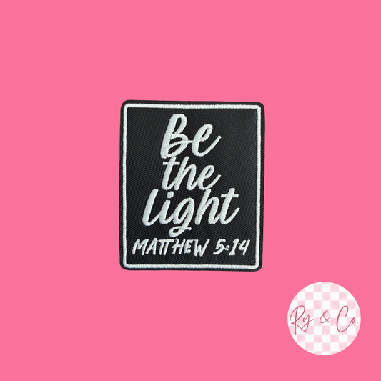 Be The Light Verse-Embroidered Hat Patch