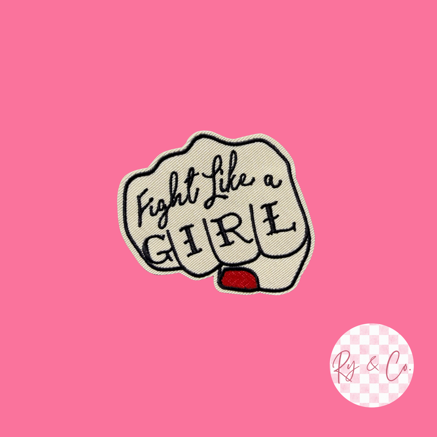 Fight Like A Girl-Embroidered Hat Patch