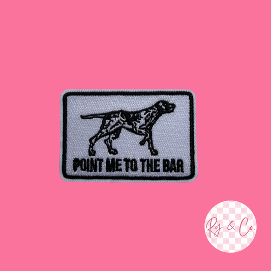 Point Me To The Bar -Embroidered Hat Patch